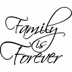 Family is Forever