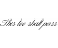  Spreuken / Poëzie tattoo voorbeeld This too shall pass